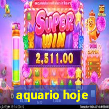 aquario hoje